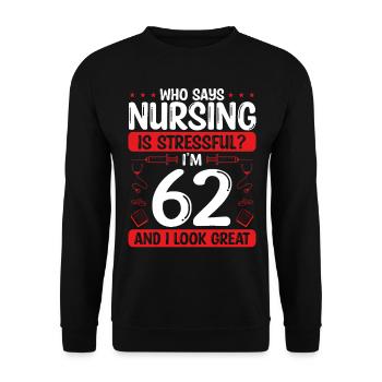 62 Birthday Nurses 62 Years Old Nurse for Work - Unisex Pullover - Schwarz - Vorne - Alina (178cm) & Michal (187cm)