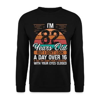 82 Birthday Day over 16 Vintage 82 Years Old - Unisex Sweatshirt - black - Front - Alina (178cm) & Michal (187cm)