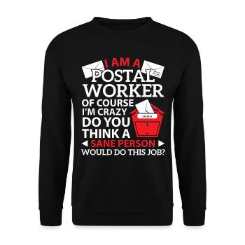 I am a postal clerk Postman Postman Beru - Unisex Sweatshirt - black - Front - Alina (178cm) & Michal (187cm)