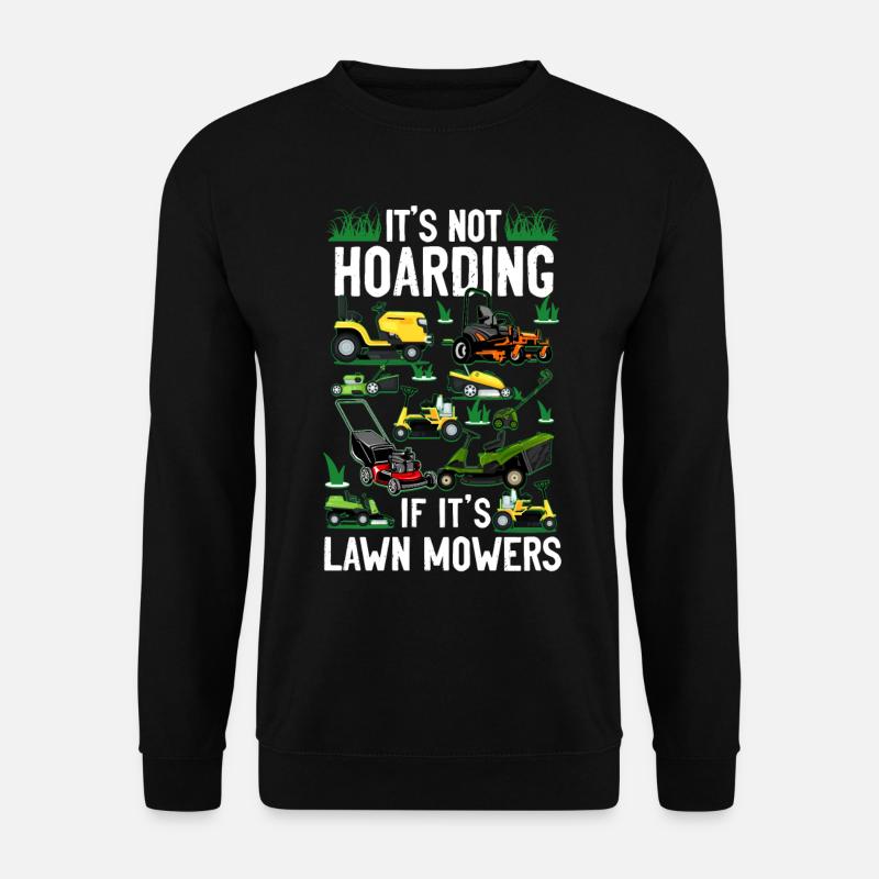 Lawn Mower Mowing Dad Father - Unisex Sweatshirt - black