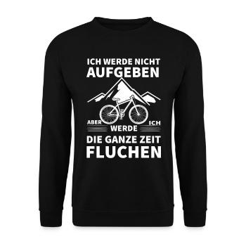 Ich Werde Nicht Aufgeben Aber Ich Werde Die Ganze - Unisex Pullover - Schwarz - Vorne - Alina (178cm) & Michal (187cm)
