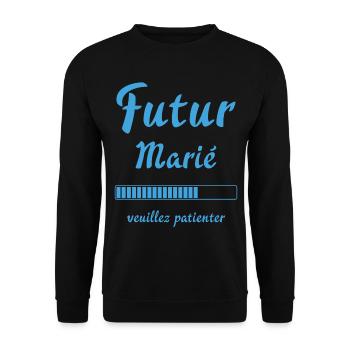 Futur marié veuillez patienter Humour mariage - Sweat-shirt Unisexe - noir - Devant - Alina (178cm) & Michal (187cm)