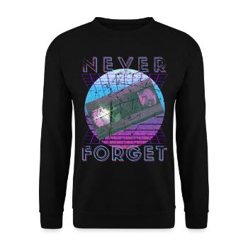 Never Forget Retro 80s 90s Nostalgia - Unisex Sweatshirt - black - Front - Alina (178cm) & Michal (187cm)