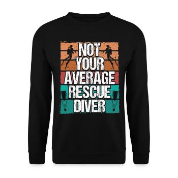 Scuba Rescue Diving Not your average Rescue Diver - Unisex Pullover - Schwarz - Vorne - Alina (178cm) & Michal (187cm)