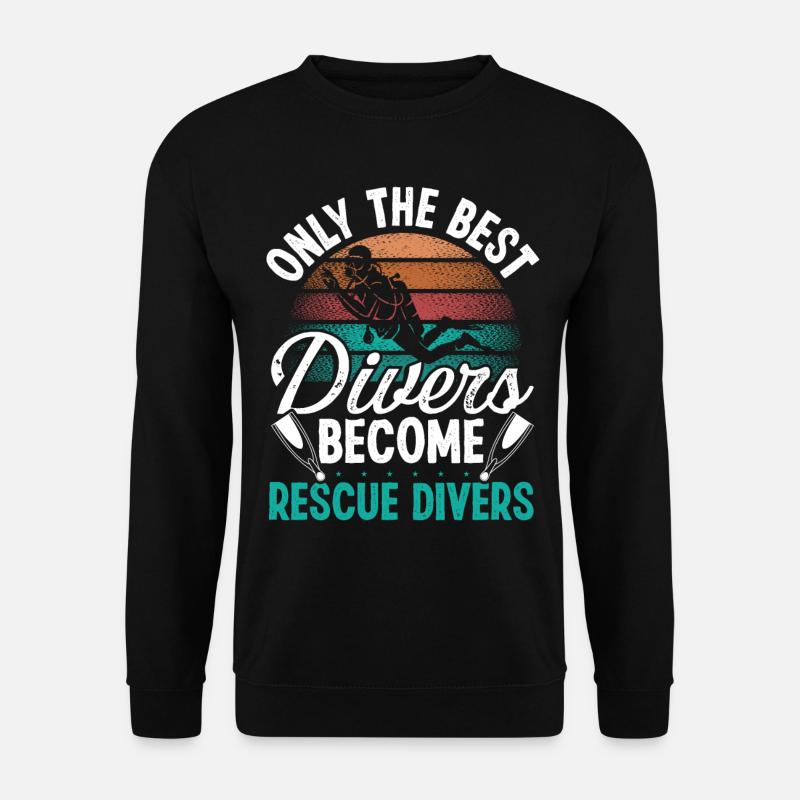 Best Scuba Divers Rescue Divers Rescue Diving - Unisex Pullover - Schwarz