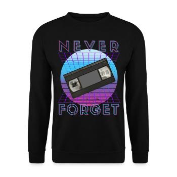 Never Forget Retro 80s 90s Nostalgia - Unisex Sweatshirt - black - Front - Alina (178cm) & Michal (187cm)