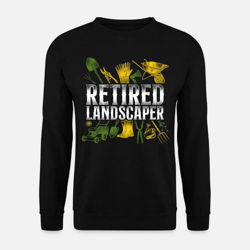 Landscaper Landscaping Landscape - Unisex Sweatshirt - black