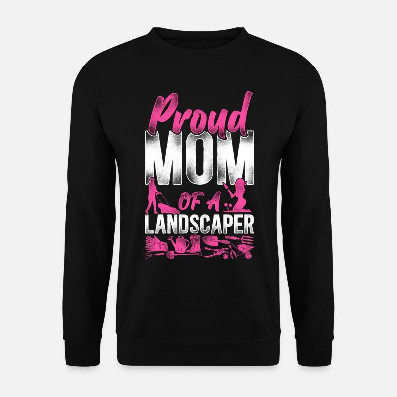 Landscaper Landscaping Landscape - Unisex Sweatshirt - black