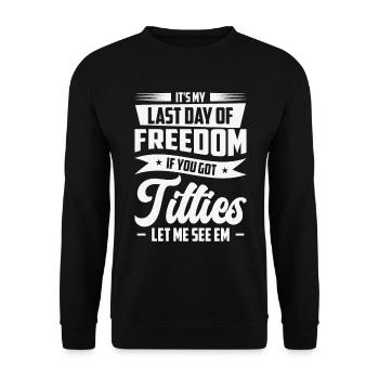 Bachelor Drinking Freedom Titties Bachelor Party - Unisex Sweatshirt - black - Front - Alina (178cm) & Michal (187cm)