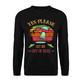 UFO - Alien - Yes Please, Get Me Out Of Here Retro - Unisex Pullover - Schwarz - Vorne - Alina (178cm) & Michal (187cm)