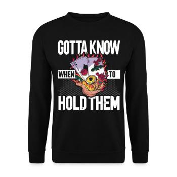 Vous devez savoir quand les tenir Poker Ca - Sweat-shirt Unisexe - noir - Devant - Alina (178cm) & Michal (187cm)