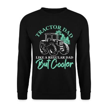 Traktor-Vater Wie ein normaler Vater, aber cooler - Unisex Pullover - Schwarz - Vorne - Alina (178cm) & Michal (187cm)
