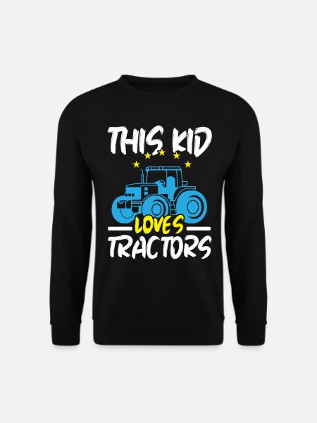 This child loves tractors Farm La - Unisex Sweatshirt - black