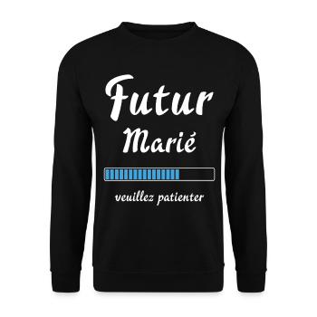 Futur marié veuillez patienter Humour mariage - Sweat-shirt Unisexe - noir - Devant - Alina (178cm) & Michal (187cm)