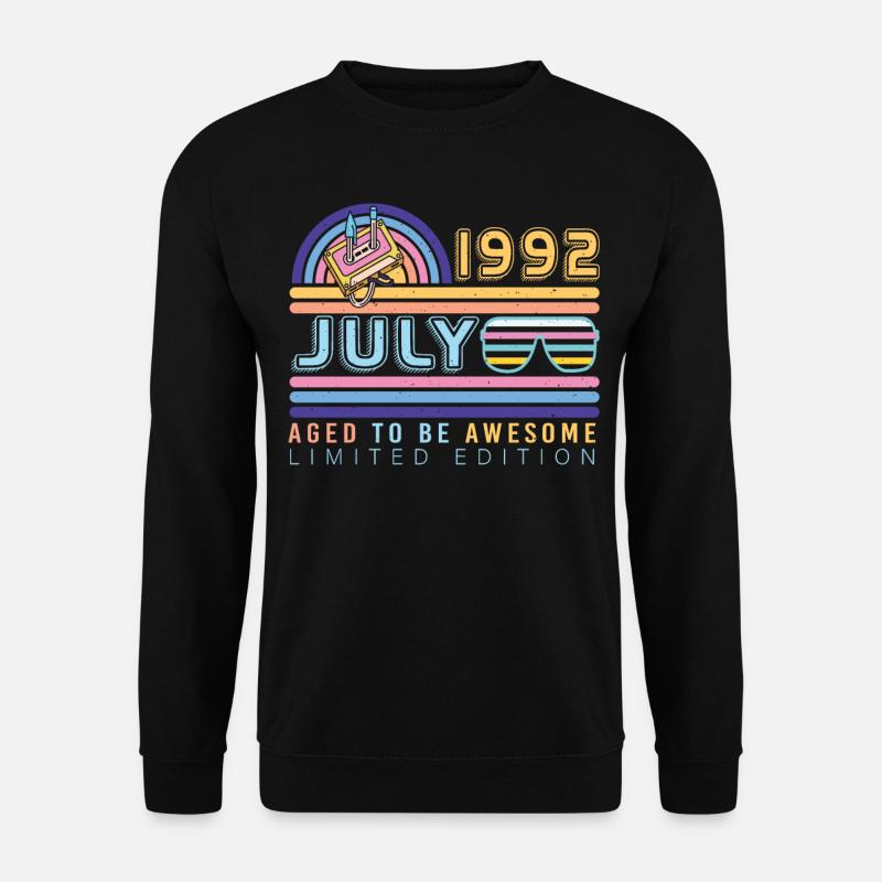 July 1992 30th birthday - Unisex Sweatshirt - black