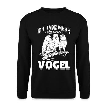 Ich habe mehr als einen Vogel Lustiges Papagei - Unisex Pullover - Schwarz - Vorne - Alina (178cm) & Michal (187cm)