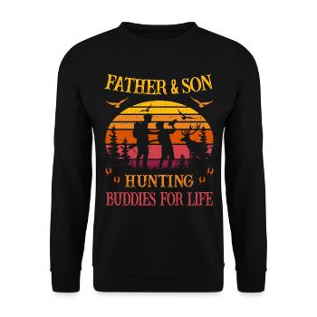Hunter - Father and Son - Hunting Buddies for Life - Unisex Pullover - Schwarz - Vorne - Alina (178cm) & Michal (187cm)