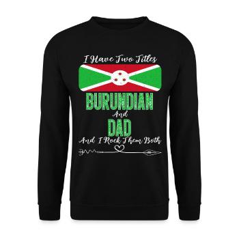 J’ai deux titres burundais et papa - Sweat-shirt Unisexe - noir - Devant - Alina (178cm) & Michal (187cm)