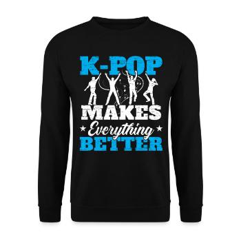 K-Pop makes everything better Korean pop music - Unisex Sweatshirt - black - Front - Alina (178cm) & Michal (187cm)
