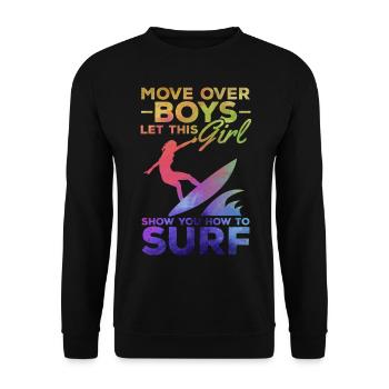 Surfer Move Over Boys Lassen Sie sich von diesem - Unisex Pullover - Schwarz - Vorne - Alina (178cm) & Michal (187cm)