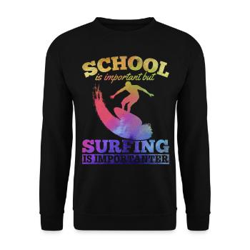 L’école est importante mais le surf est important - Sweat-shirt Unisexe - noir - Devant - Alina (178cm) & Michal (187cm)