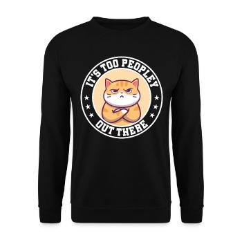 It's Too Peopley Out There Anti Social - Unisex Pullover - Schwarz - Vorne - Alina (178cm) & Michal (187cm)