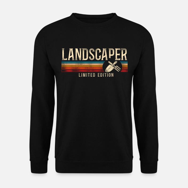 Landscaper Landscaping Landscape - Unisex Sweatshirt - black