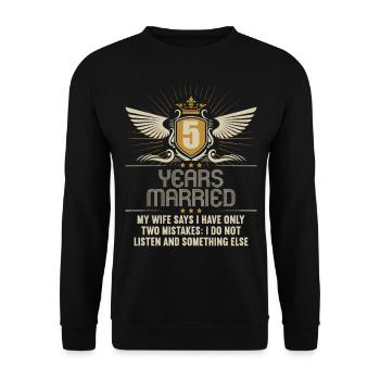 5 years married only 2 mistakes 5th wedding anniversary - Unisex Sweatshirt - black - Front - Alina (178cm) & Michal (187cm)