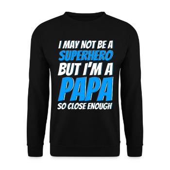 Superheld Vater Vati Papa - Unisex Pullover - Schwarz - Vorne - Alina (178cm) & Michal (187cm)