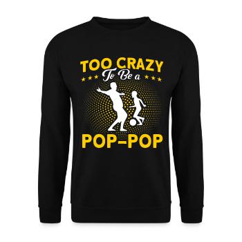 Pop-Pop Grandpa Grandfather Grandfather - Unisex Sweatshirt - black - Front - Alina (178cm) & Michal (187cm)