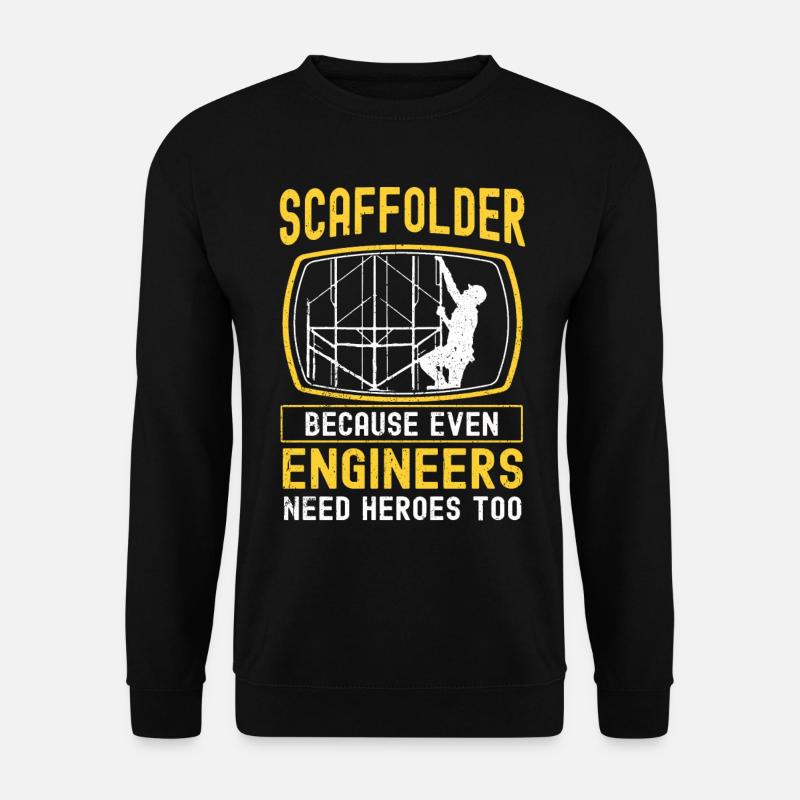 Scaffolding builder Tshirt - Unisex Sweatshirt - black