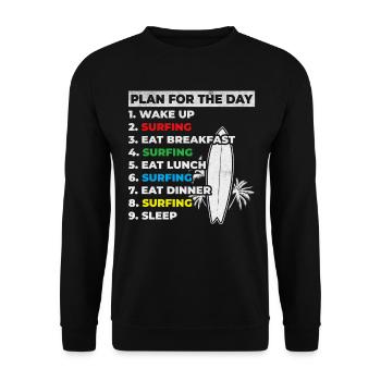 Water Surfer Surfer Surfing Daily Schedule for the Day - Unisex Sweatshirt - black - Front - Alina (178cm) & Michal (187cm)