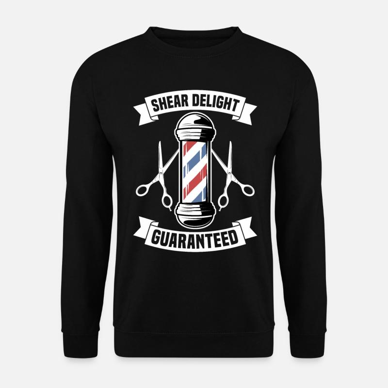 Barbershop Shear Delight Guranteed - Unisex Sweatshirt - black