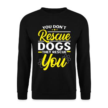 Du rettest keine Hunde, sie retten dich - Unisex Pullover - Schwarz - Vorne - Alina (178cm) & Michal (187cm)