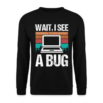 Assurance qualité Attendez que je vois un code logiciel bogue - Sweat-shirt Unisexe - noir - Devant - Alina (178cm) & Michal (187cm)