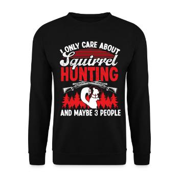 Drôle de chasseur d’écureuils à propos de la chasse aux écureuils - Sweat-shirt Unisexe - noir - Devant - Alina (178cm) & Michal (187cm)