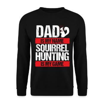 La chasse à l’écureuil est mon chasseur de papa - Sweat-shirt Unisexe - noir - Devant - Alina (178cm) & Michal (187cm)