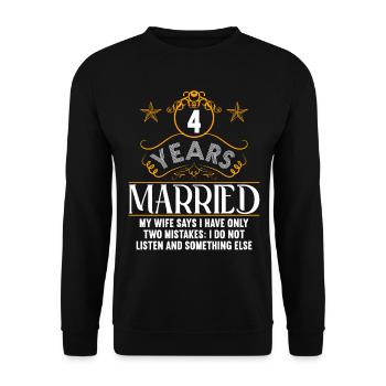 4 years married only 2 mistakes 4.Wedding anniversary - Unisex Sweatshirt - black - Front - Alina (178cm) & Michal (187cm)