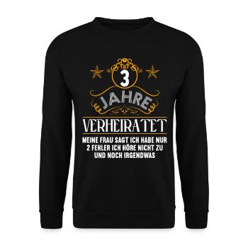 3 Jahre verheiratet nur 2 Fehler 3.Hochzeitstag - Unisex Pullover - Schwarz - Vorne - Alina (178cm) & Michal (187cm)