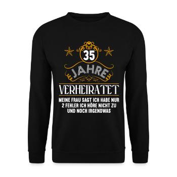 35 Jahre verheiratet nur 2 Fehler 35.Hochzeitstag - Unisex Pullover - Schwarz - Vorne - Alina (178cm) & Michal (187cm)