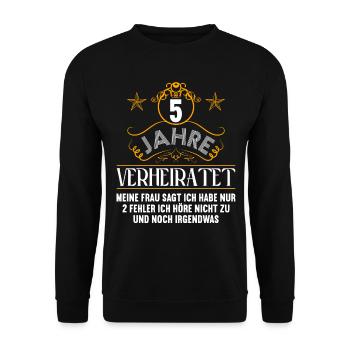 5 Jahre verheiratet nur 2 Fehler 5.Hochzeitstag - Unisex Pullover - Schwarz - Vorne - Alina (178cm) & Michal (187cm)