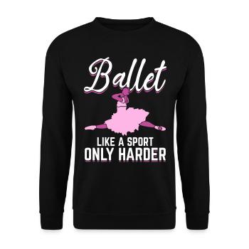 Le ballet comme un sport n’est que plus difficile - Sweat-shirt Unisexe - noir - Devant - Alina (178cm) & Michal (187cm)