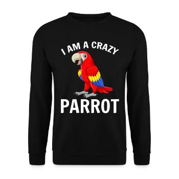 Je suis un perroquet fou Drôle de perroquet Bird Citation - Sweat-shirt Unisexe - noir - Devant - Alina (178cm) & Michal (187cm)