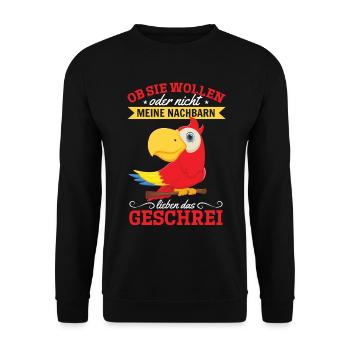 Papagei Vogel Spruch Papagei - Unisex Pullover - Schwarz - Vorne - Alina (178cm) & Michal (187cm)