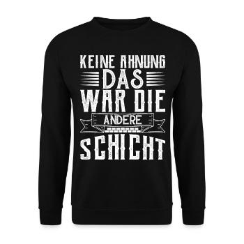 Keine Ahnung das war die andere Schicht - Unisex Pullover - Schwarz - Vorne - Alina (178cm) & Michal (187cm)