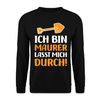 Ich bin Maurer lasst mich durch - Unisex Pullover - Schwarz - Vorne - Alina (178cm) & Michal (187cm)