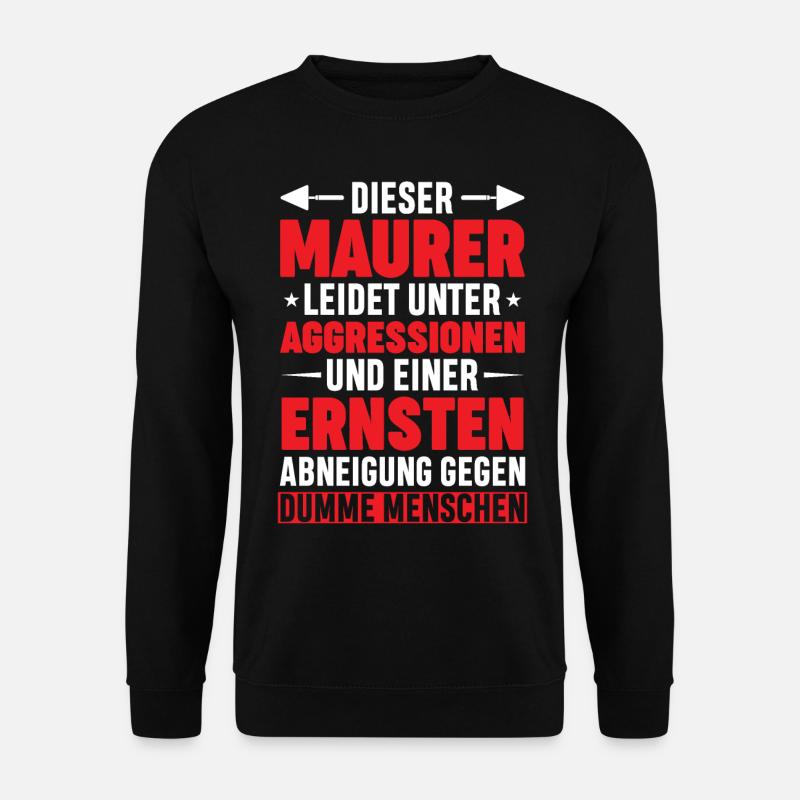 Maurer Lustiger Spruch - Unisex Pullover - Schwarz