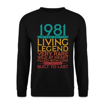 41ème anniversaire Cadeau Légende vivante 1981 - Sweat-shirt Unisexe - noir - Devant - Alina (178cm) & Michal (187cm)