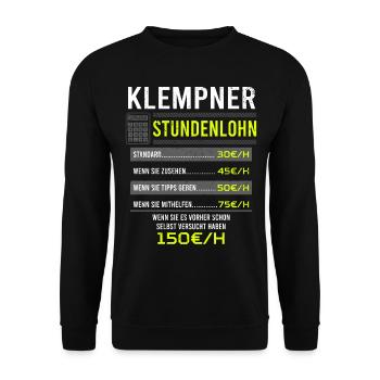 Klempner Spruch Arbeitsshirt Kollegen Geschenk - Unisex Pullover - Schwarz - Vorne - Alina (178cm) & Michal (187cm)