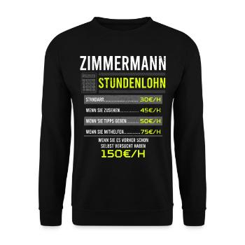 Zimmermann Spruch Arbeitsshirt Kollegen Geschenk - Unisex Pullover - Schwarz - Vorne - Alina (178cm) & Michal (187cm)